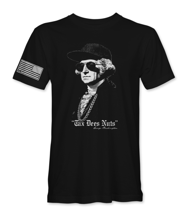 Tax Dees Nuts T-Shirt